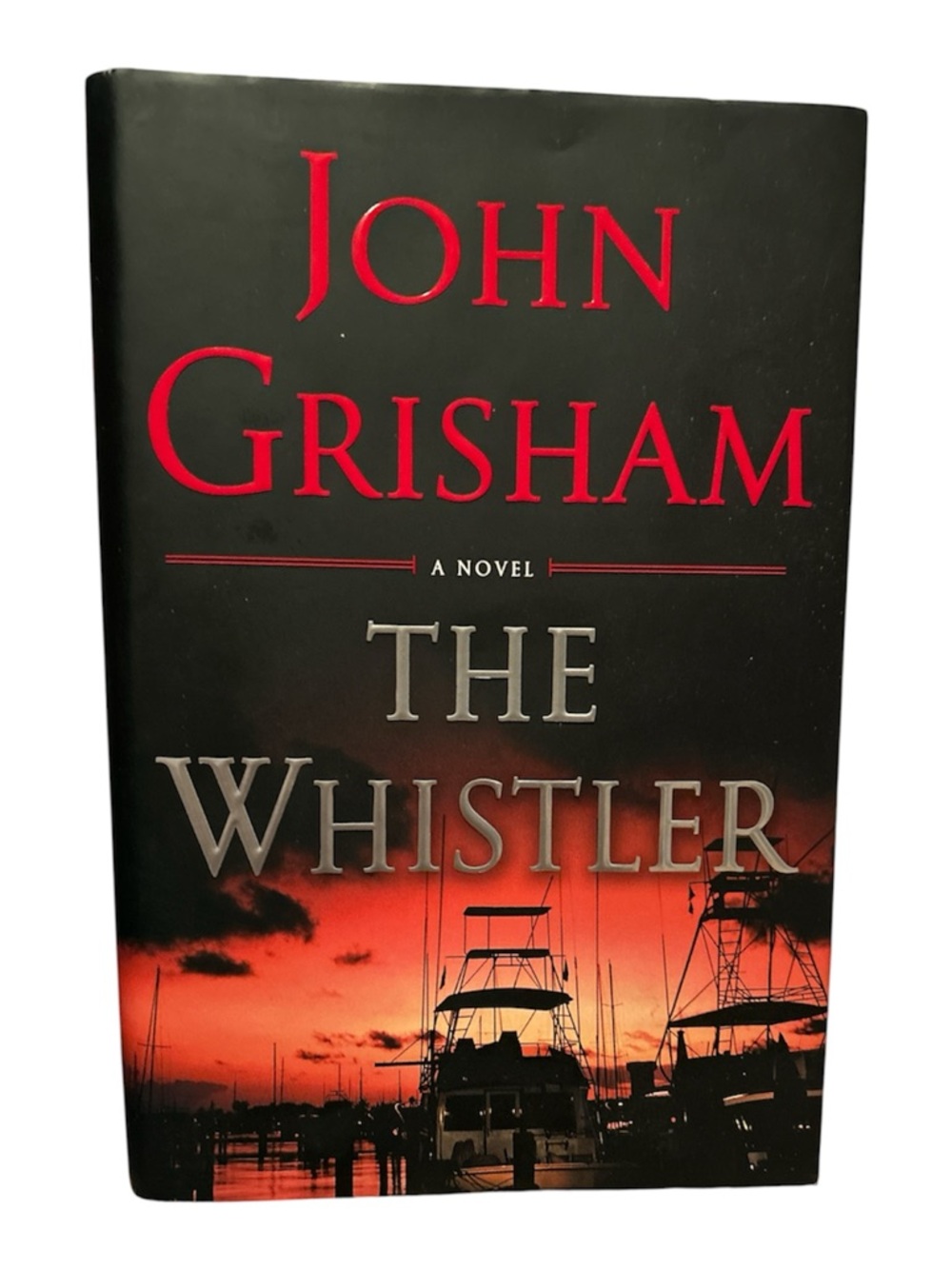 Thriller/ Suspense- John Grisham "The Whistler" Hardcover